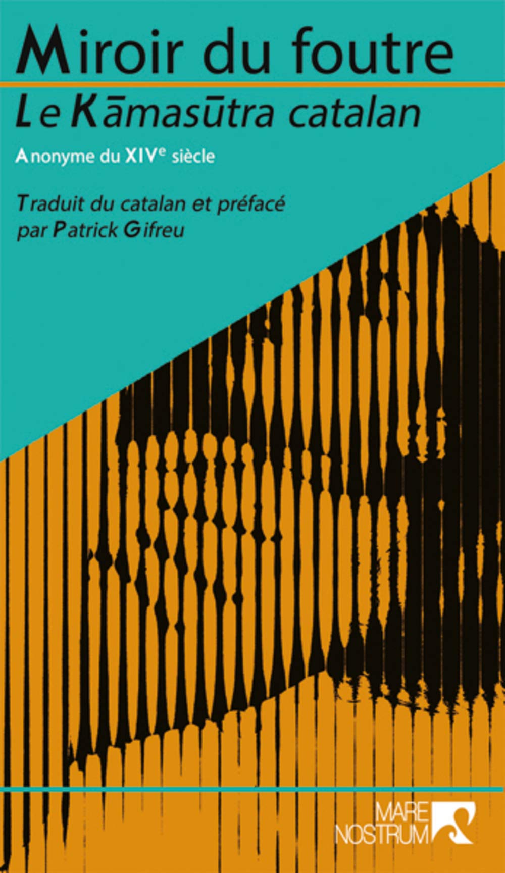 Miroir du Foutre: Le Kamasutra Catalan Books