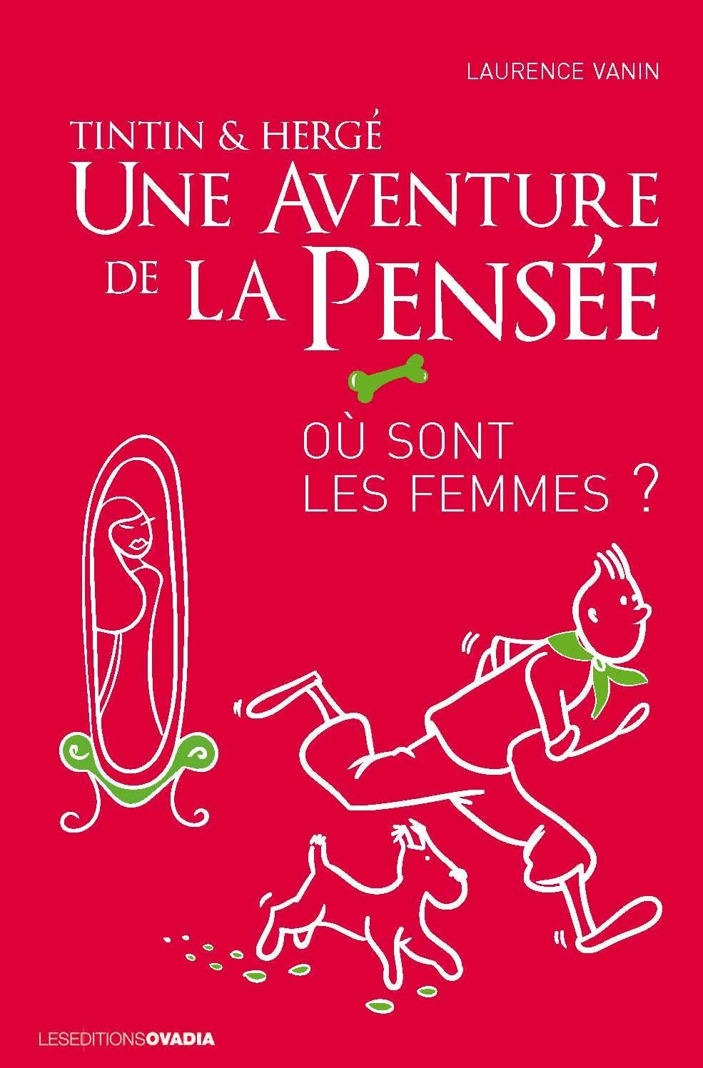 Tintin & Hergé : une aventure de la pensée : Où sont les femmes ? Philosophy