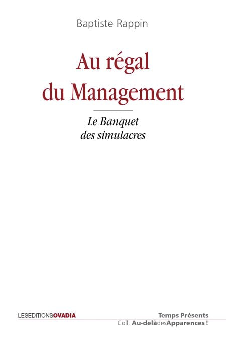 Au régal du Management : Le banquet des simulacres Philosophy