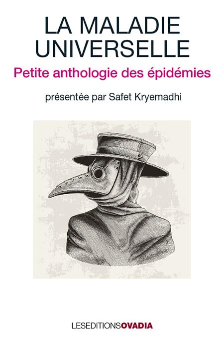 La maladie universelle : Petite anthologie des épidémies book