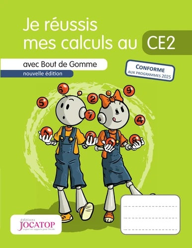 Je réussis mes calculs au CE2 : avec Bout de Gomme book