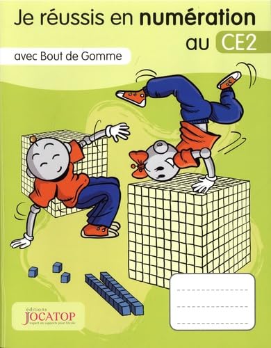 Je réussis en numération au CE2 avec Bout de gomme book