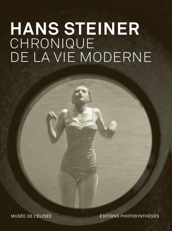 HANS STEINER - FRANÇAIS/ALLEMAND: CHRONIQUE DE LA VIE MODERNE book