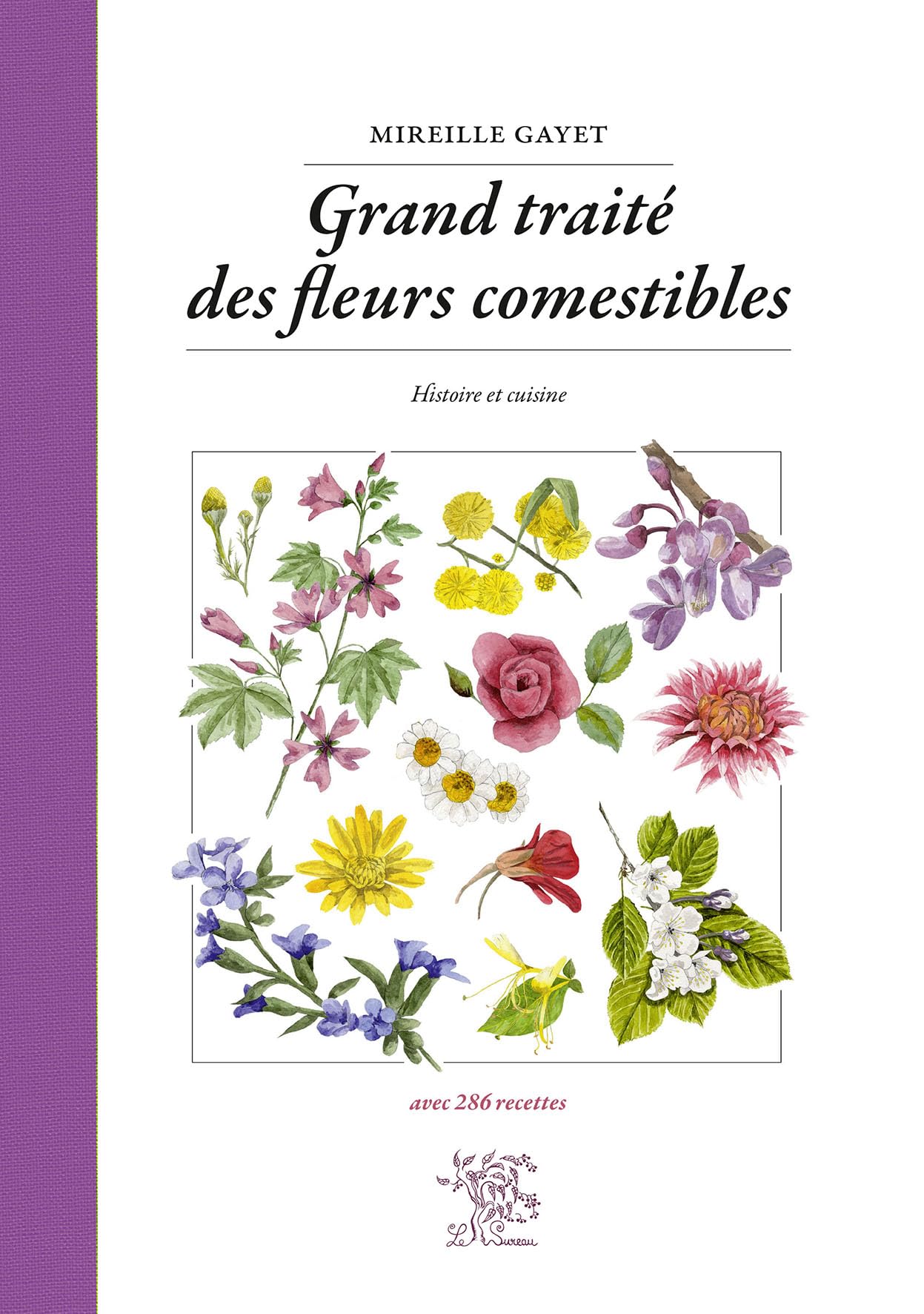 Grand traité des fleurs comestibles : Histoire et cuisine Leisure, Home & Garden