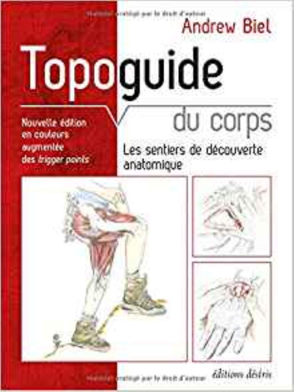 Topoguide du corps humain (nouvelle édition) book