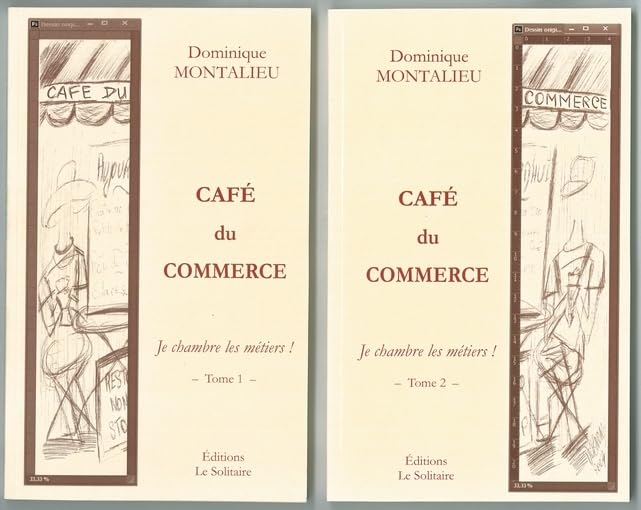 MONTALIEU Dominique / Café du commerce / Je chambre les métiers (2 tomes) book