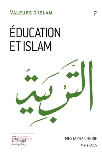 Éducation et Islam: Volume 7 (Valeurs d'Islam) book