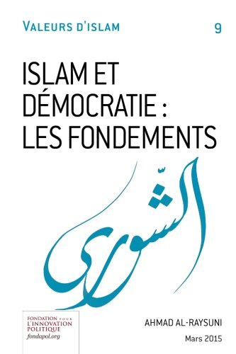 Islam et démocratie: les fondements book