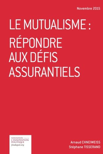 Le mutualisme: répondre aux défis assurantiels book