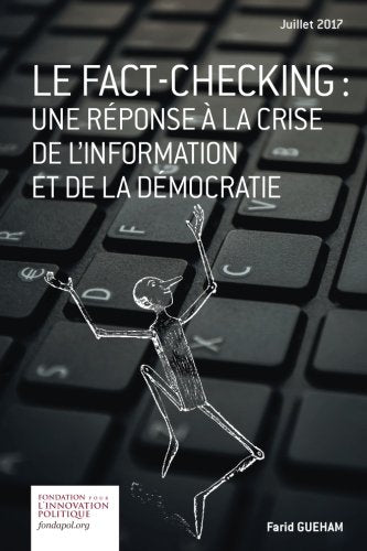 Le fact-checking :Une réponse à la crise de l'information et de la démocratie Books