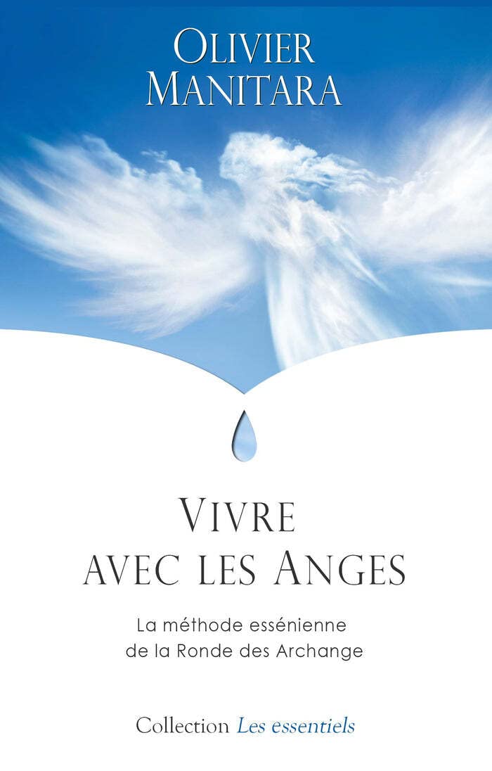 Vivre avec les anges - La méthode Essénienne de la Ronde des Archanges book