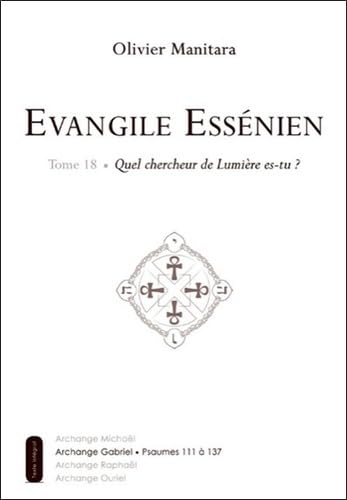 Evangile éssenien: Tome 18, Quel chercheur de lumière es-tu ? Books
