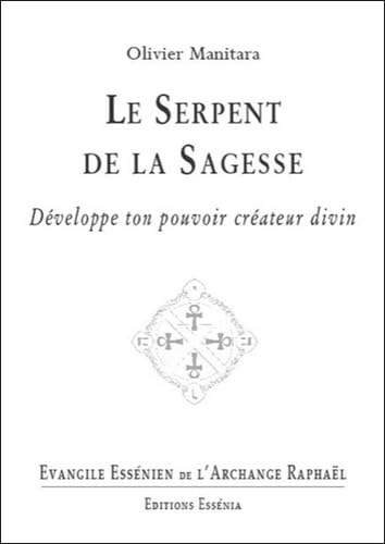 Evangile Essénien - T27 - Le Serpent de la Sagesse book