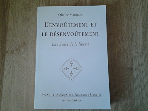 L'envoutement et le désenvoutement book