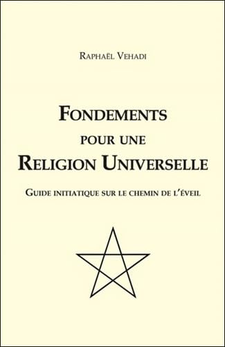 Fondements pour une Religion Universelle book