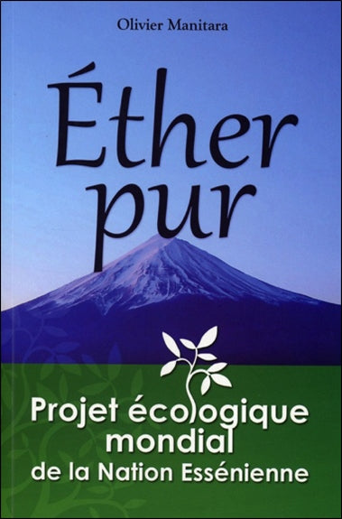 Ether pur : projet écologique mondial de la nation essénienne Books