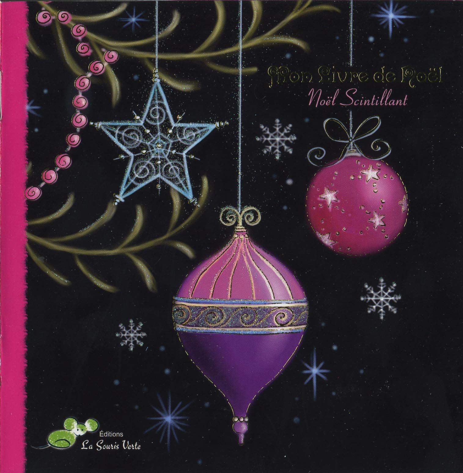 Noel scintillant - mon livre de noel - livre Books