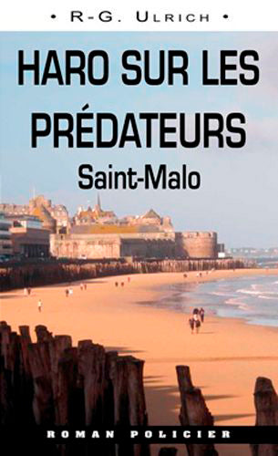 Haro sur les prédateurs : Saint-Malo Contemporary literature