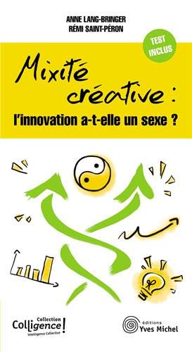 Mixité créative : l'innovation a-t-elle un sexe ? Business, Finance & Career