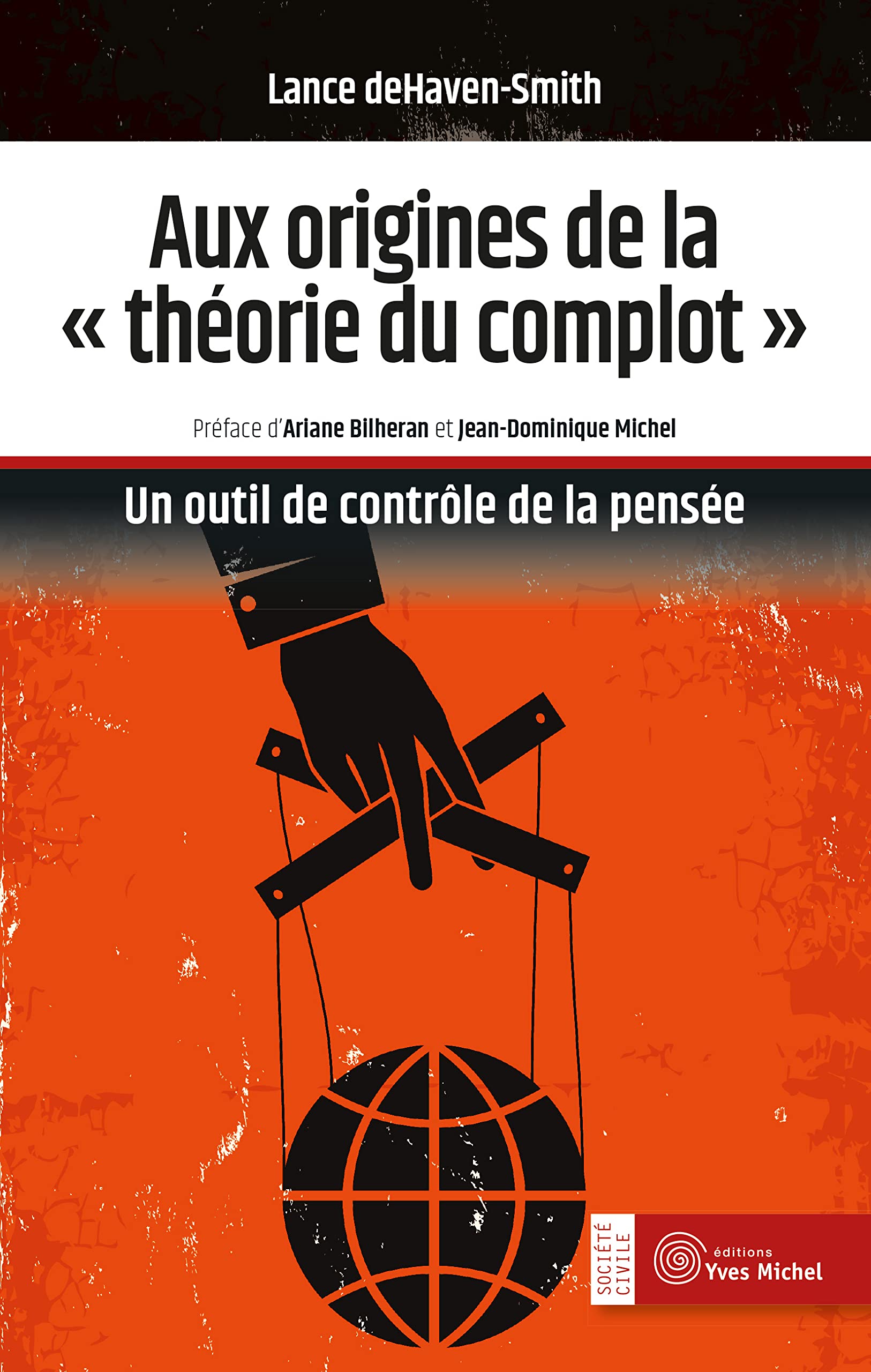 Aux origines de la "théorie du complot": Un outil de contrôle de la pensée book