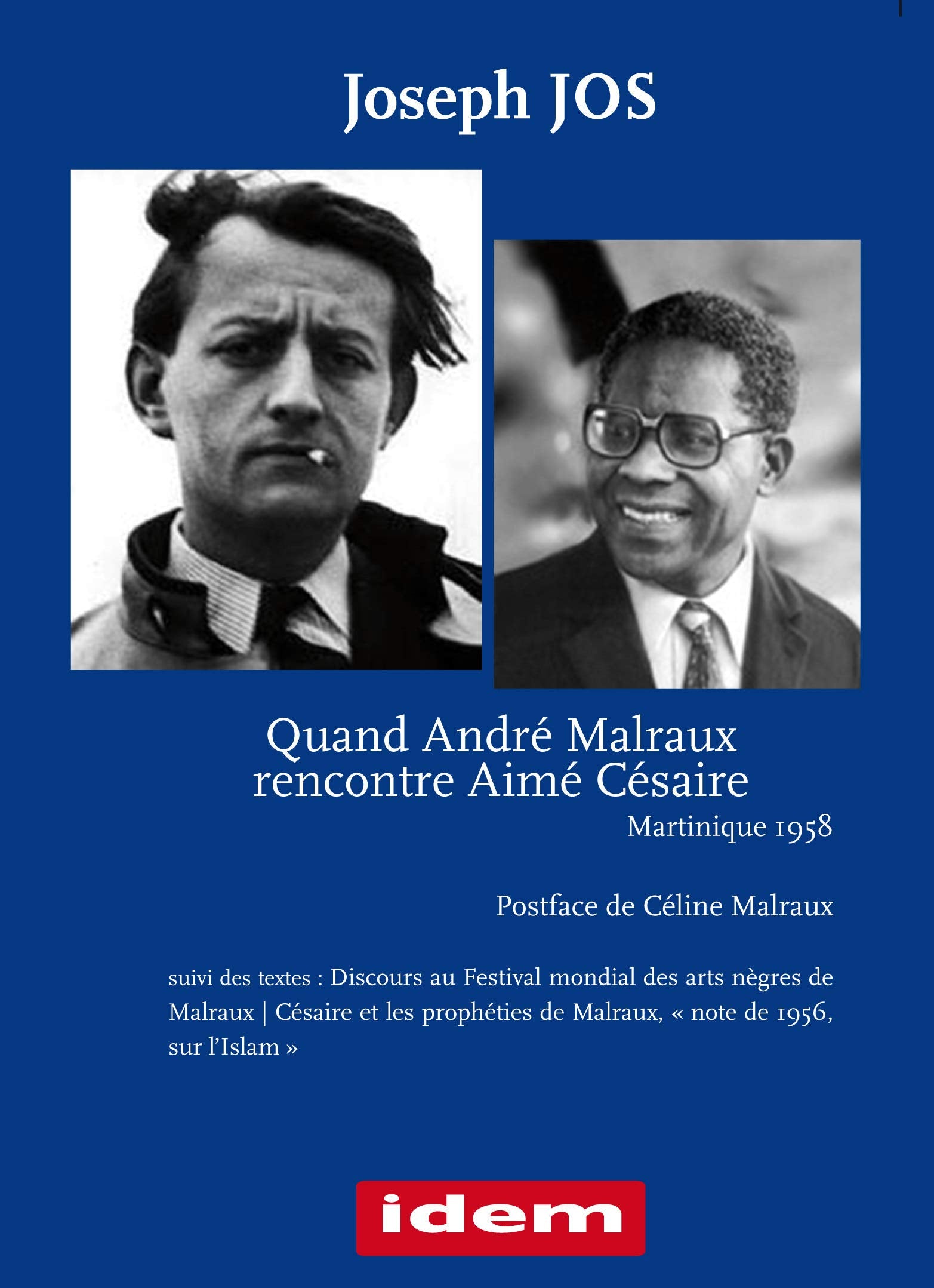 QUAND ANDRÉ MALRAUX RENCONTRE AIMÉ CÉSAIRE| Martinique 1958 book
