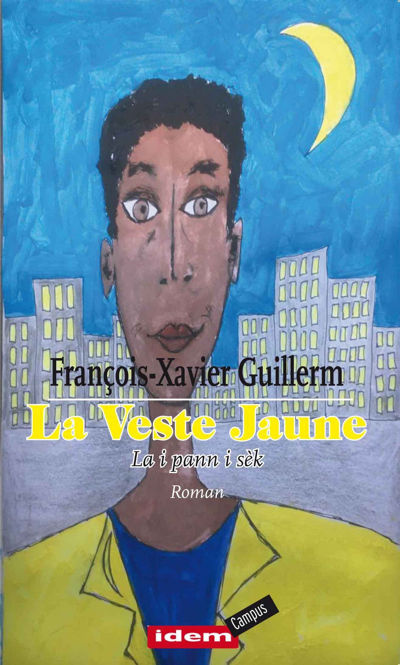 LA VESTE JAUNE/La i pann i sèk: La i pann i sèk Contemporary literature