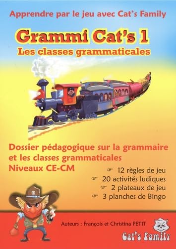 Grammi Cat's 1: Dossier pédagogique sur la grammaire et les classes grammaticales Niveau cycle 3 book