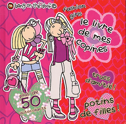 Le livre de mes copines: Plus de 50 autocollants book