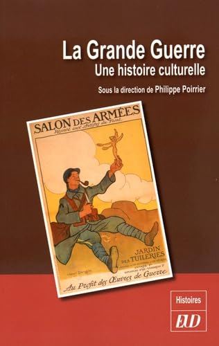 Grande guerre une histoire culturelle book