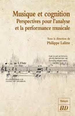 Musique et cognition : perspectives pour l'analyse et la performance musicales book