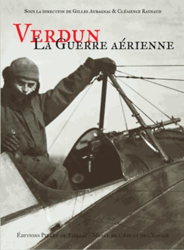 Verdun, La Guerre Aérienne Politics & History