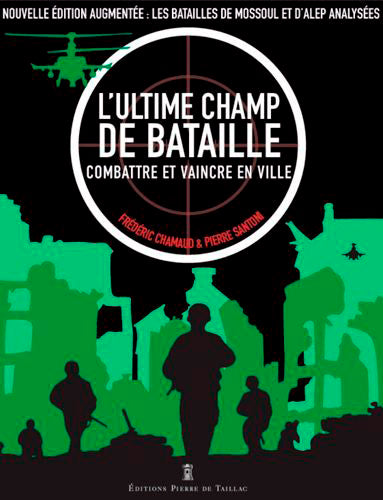 L'ultime champ de bataille : combattre et vaincre en ville Politics & History