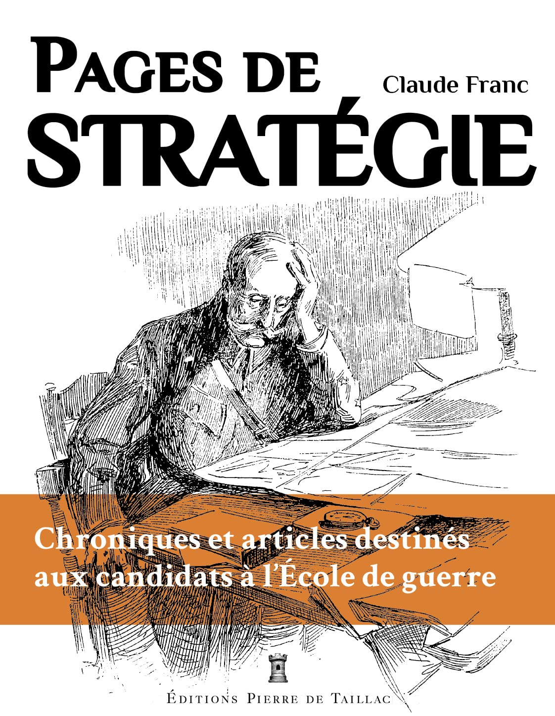Pages de stratégie: Chroniques et articles destinés aux candidats à l'Ecole de Guerre book