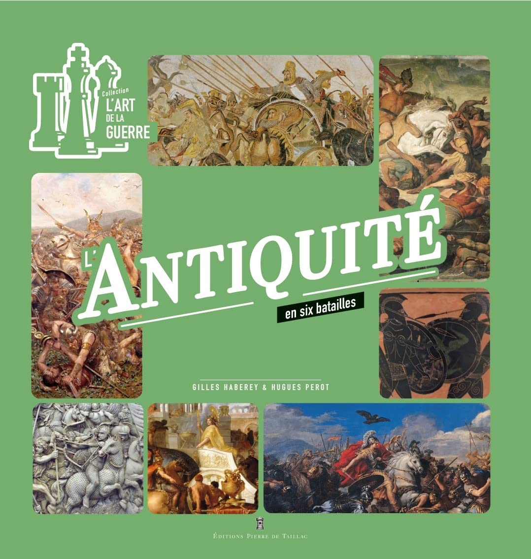 L'Antiquité en 6 batailles Politics & History