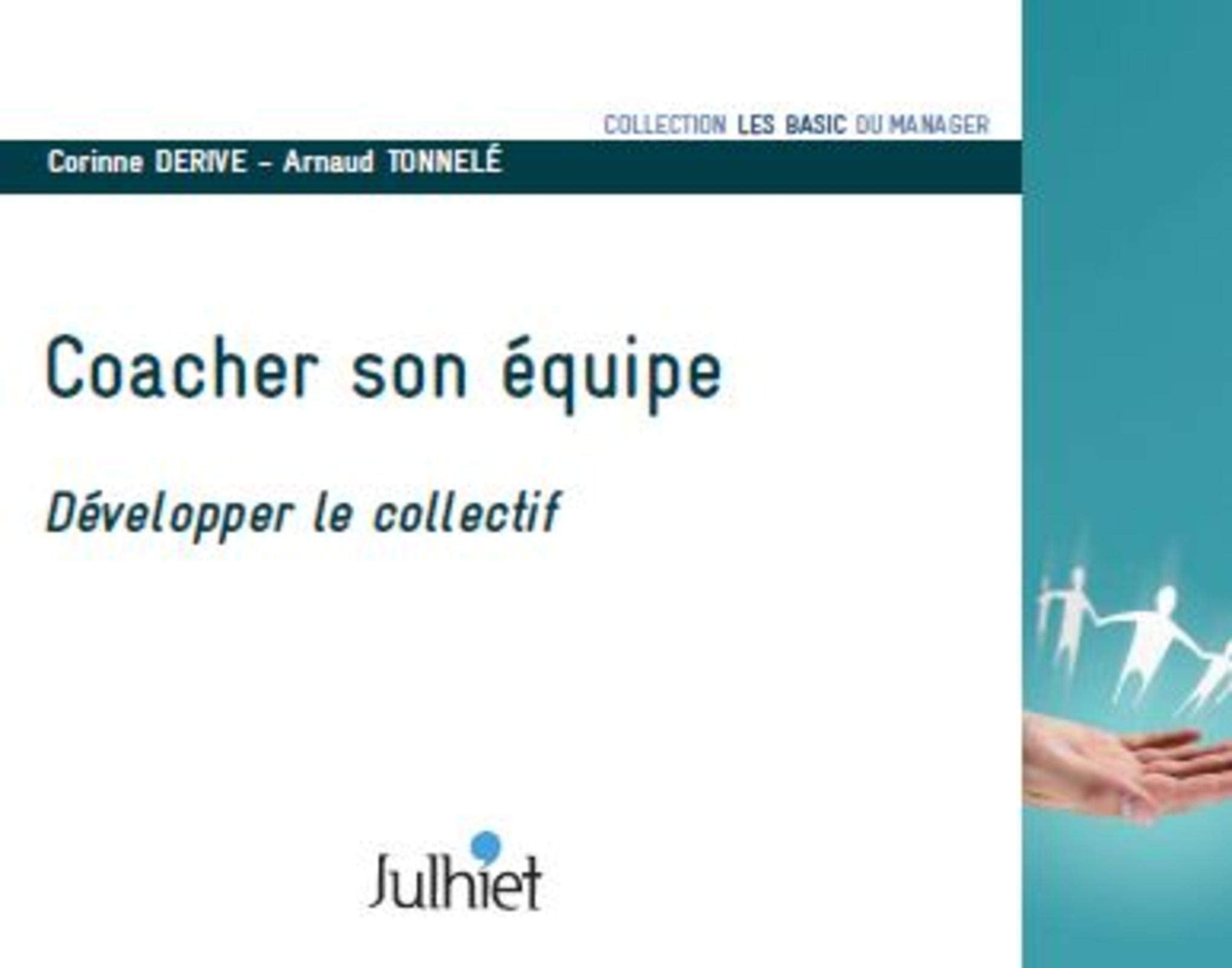 Coacher son équipe: Développer le collectif. Business, Finance & Career