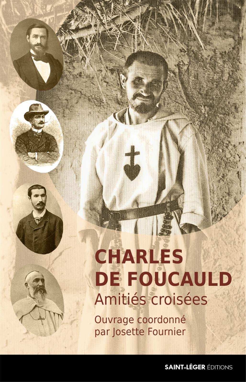 Charles de Foucauld : Amitiés croisées Religion & Esotericism