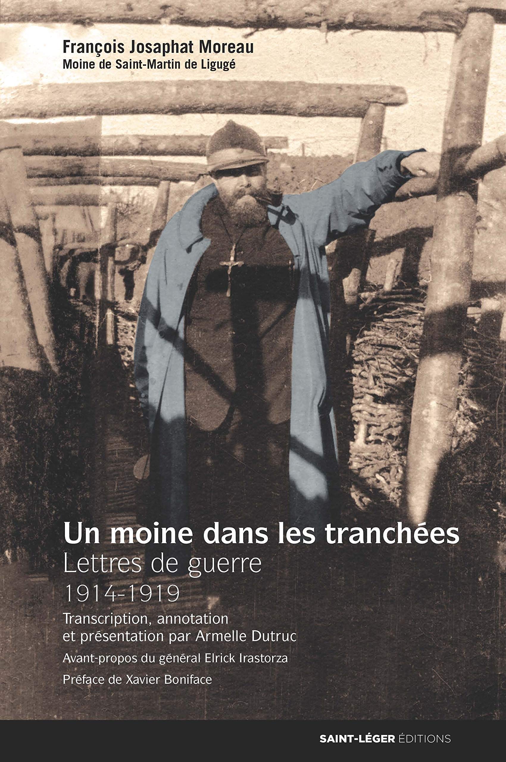 Un moine dans les tranchées: Lettres de guerre (1914-1919) book