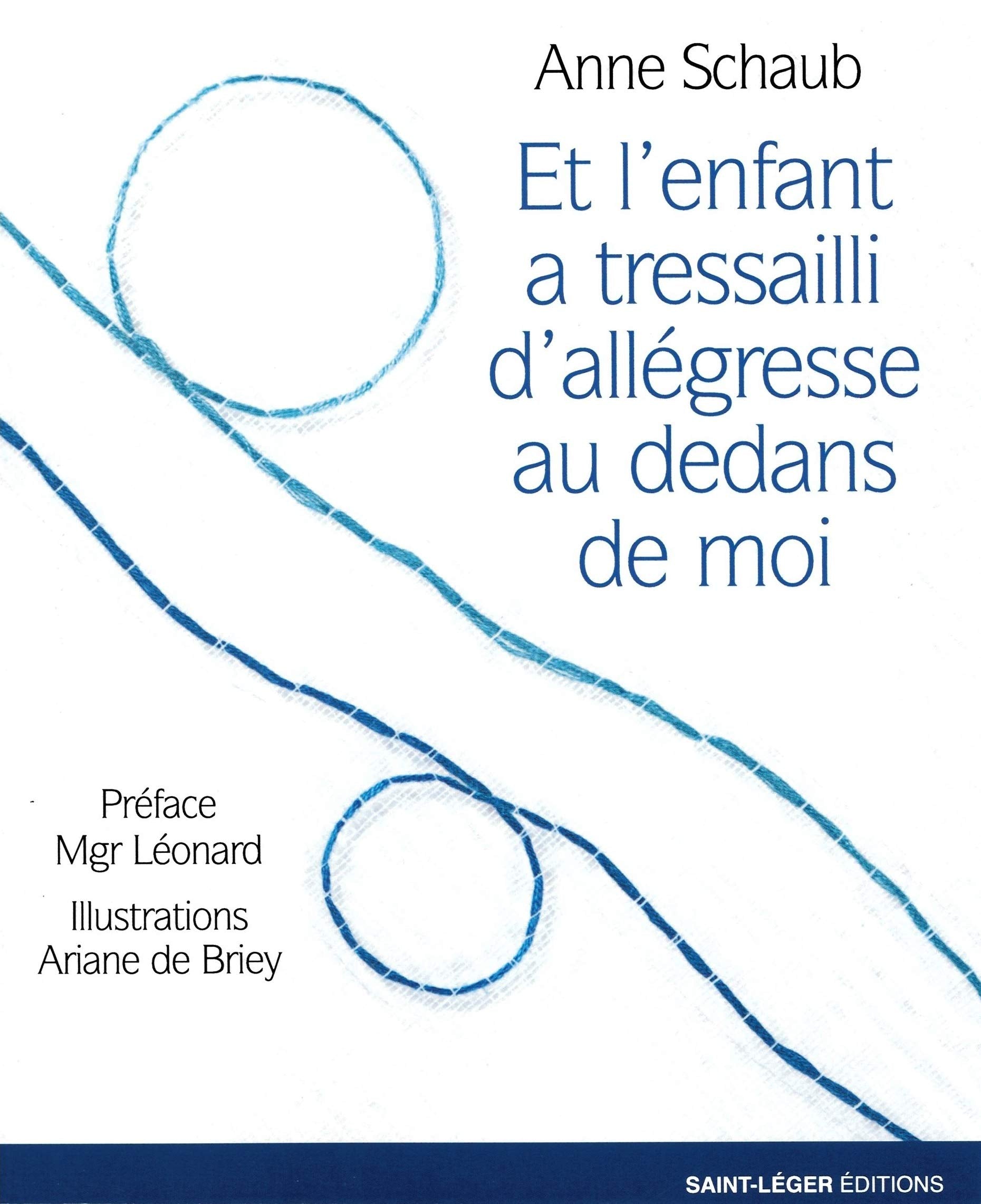 Et l'enfant a tressailli d'allégresse au-dedans de moi Religion & Esotericism