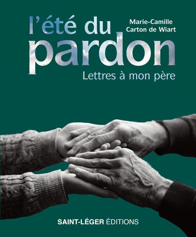 L'été du pardon - lettres à mon père Religion & Esotericism