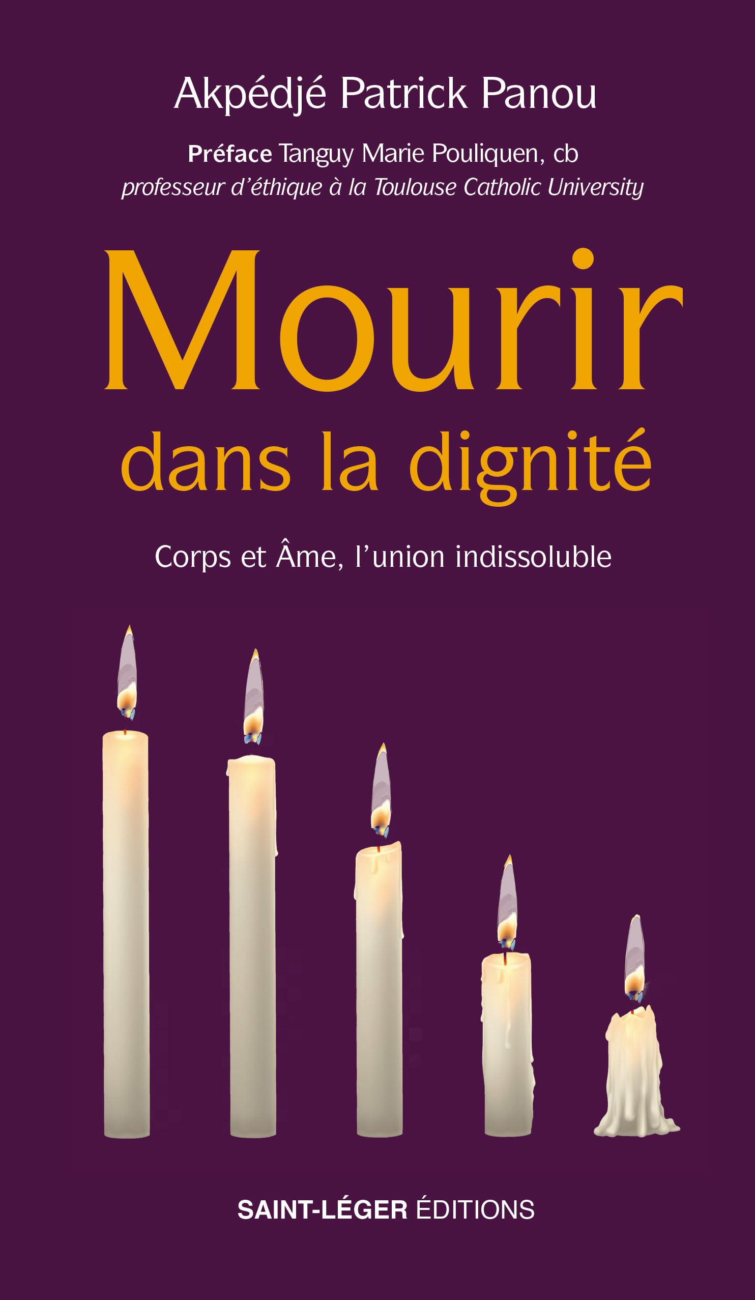 Mourir dans la dignité: Corps et Âme, l’union indissoluble book