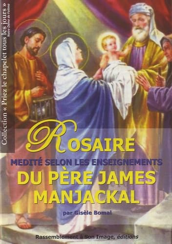Rosaire selon les enseignements du père James manjackal - L33 Religion & Esotericism