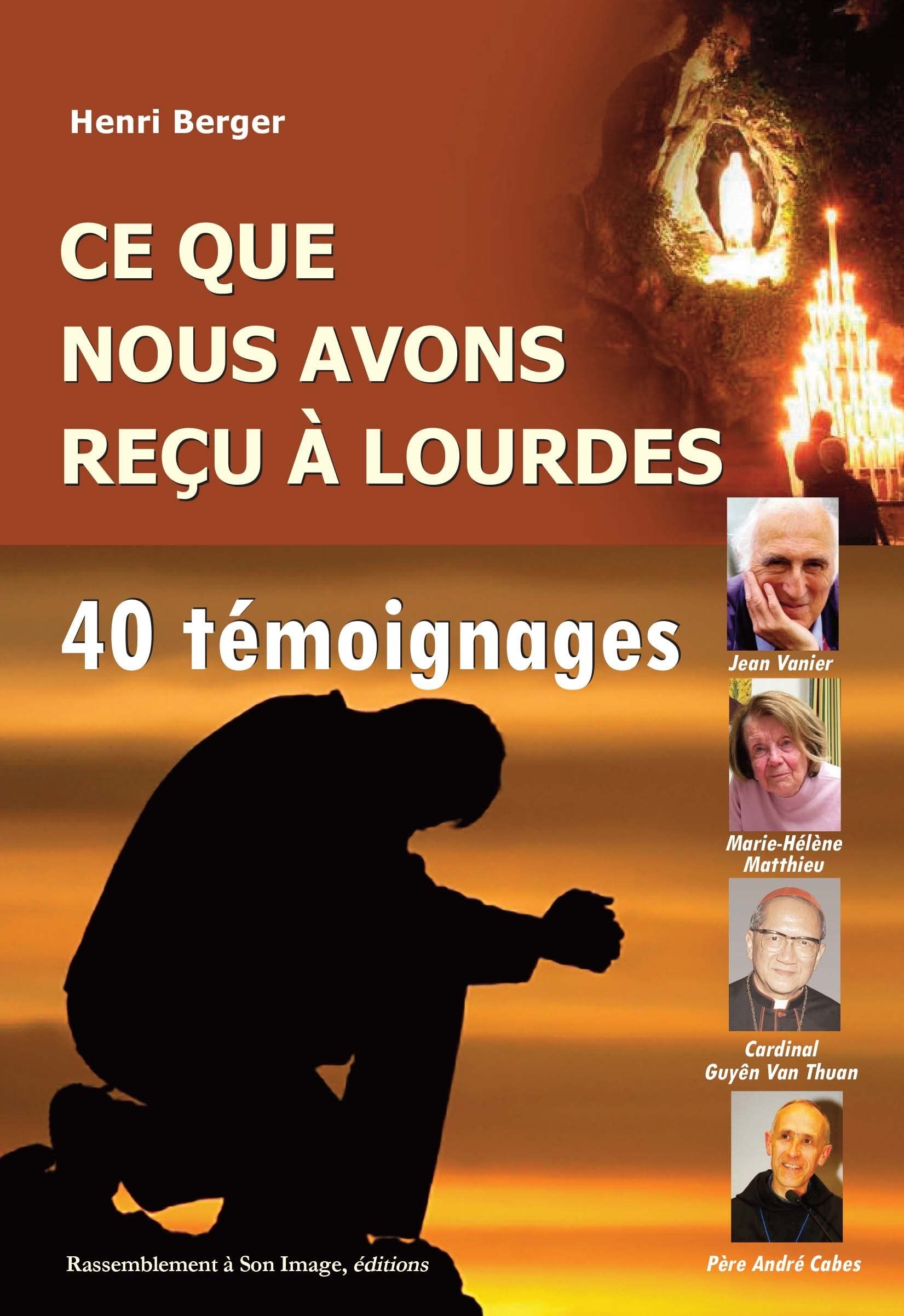 Ce que nous avons reçu à Lourdes - L153 book
