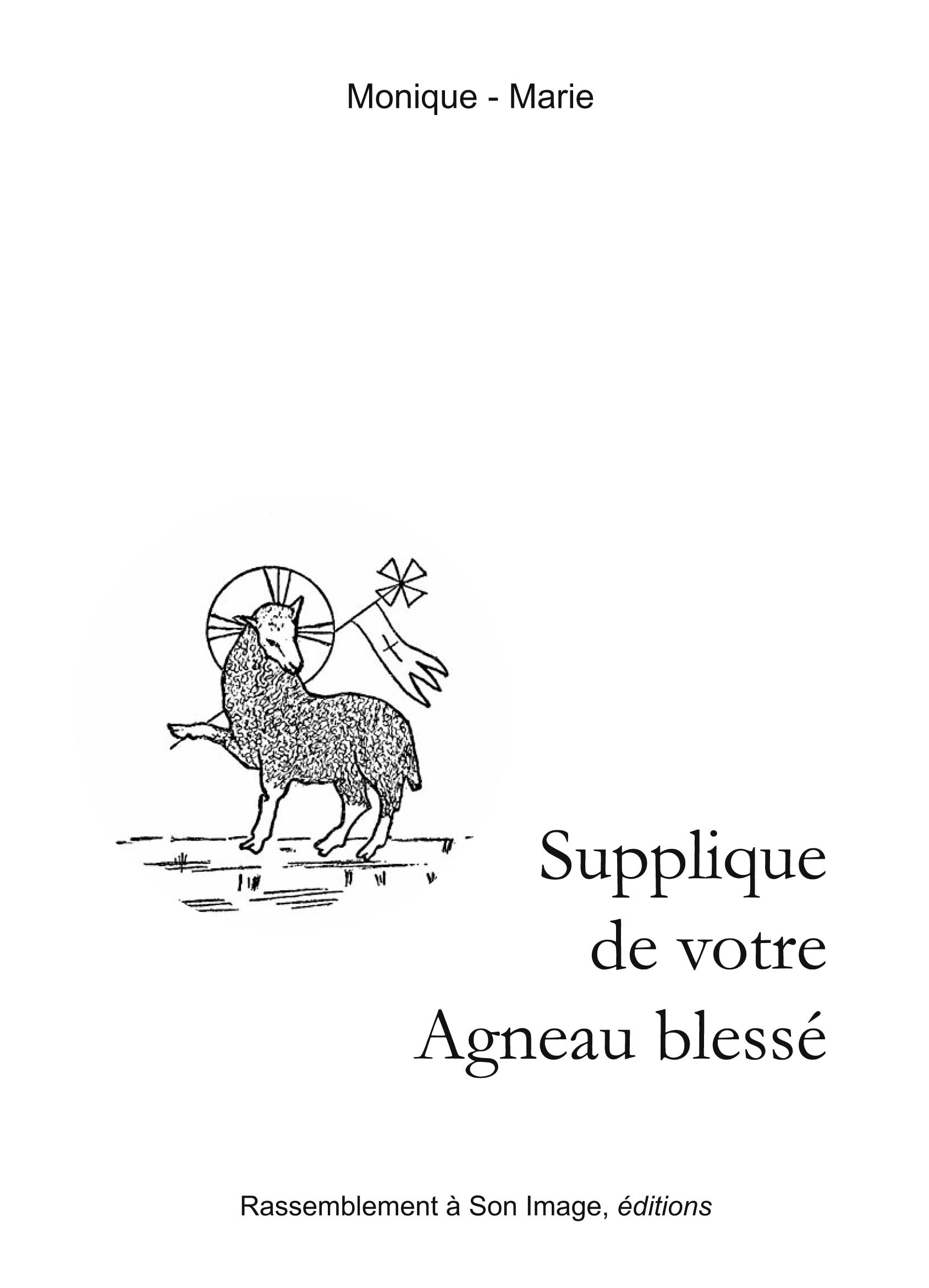 Supplique de votre agneau blessé - L146 book