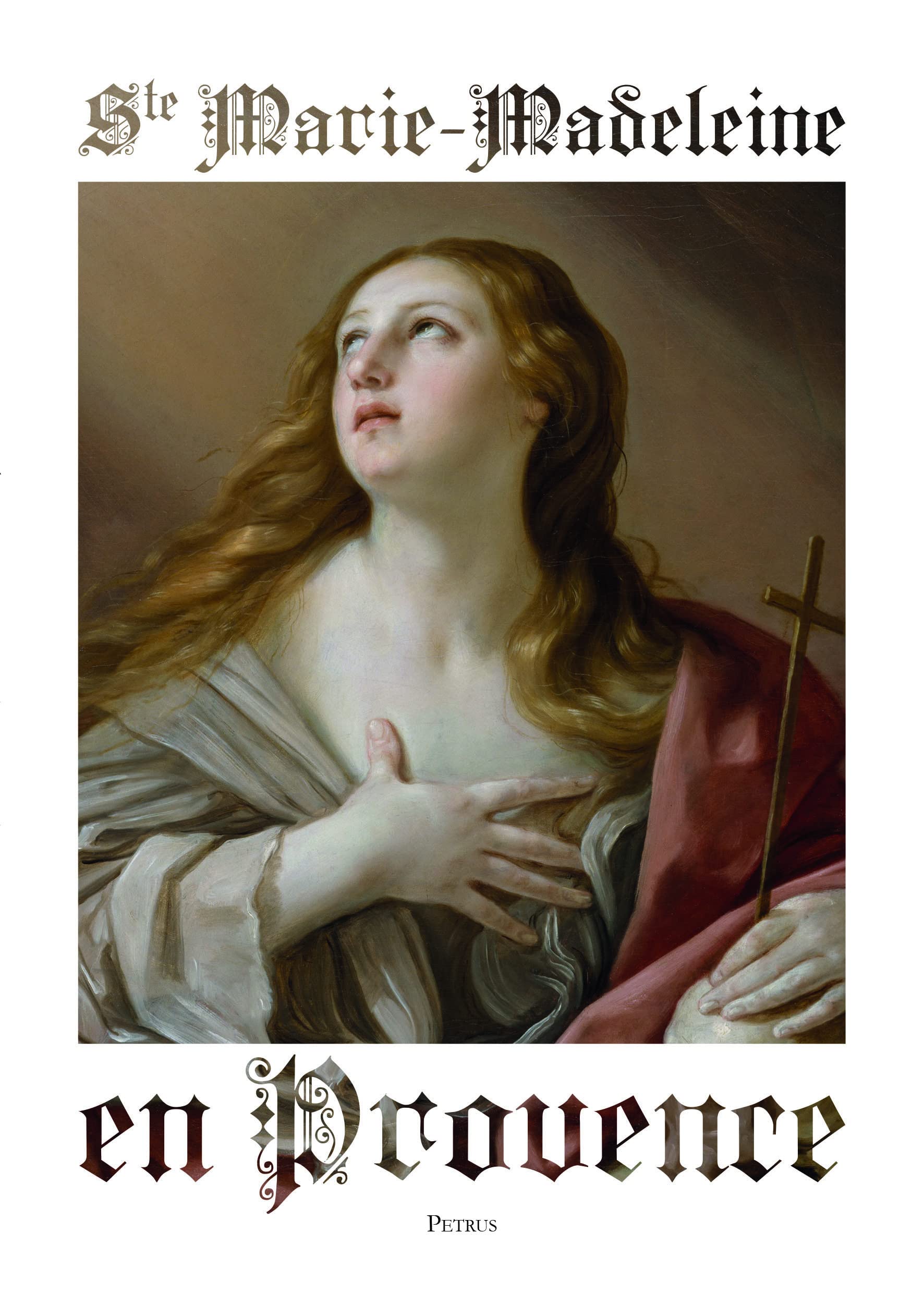 Sainte Marie-Madeleine en Provence - L353 book
