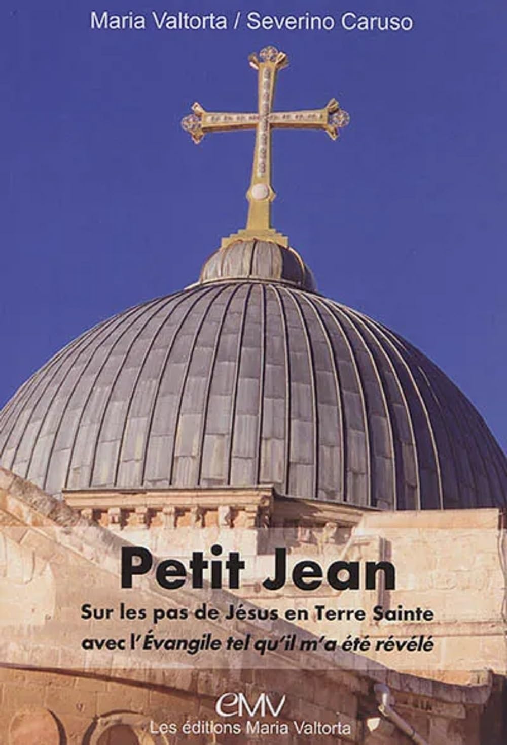 Livret Petit Jean, manuel du pèlerin en Terre sainte sur les pas du Christ avec Maria Valtorta book