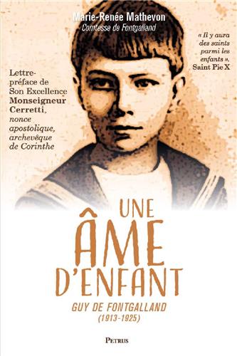 Une âme d'enfant : Guy de Fontgalland (1913-1925) Non-fiction