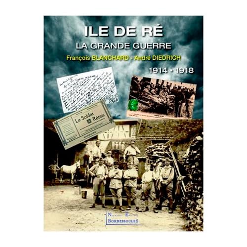 Ile de Re la Grande Guerre 1914 - 1918 Books