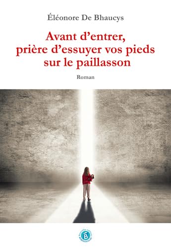 Avant d'entrer, prière d'essuyer vos pieds sur le paillasson book