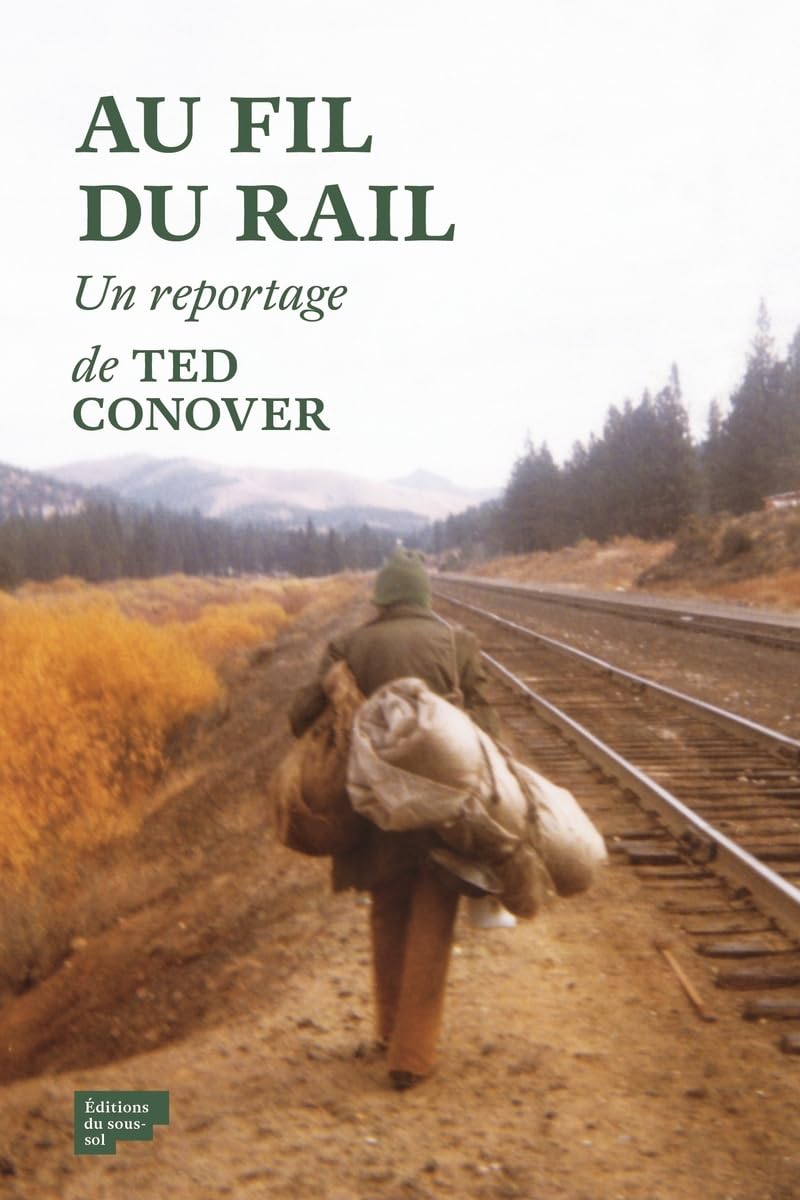 Au fil du rail: L'Amérique des hobos book