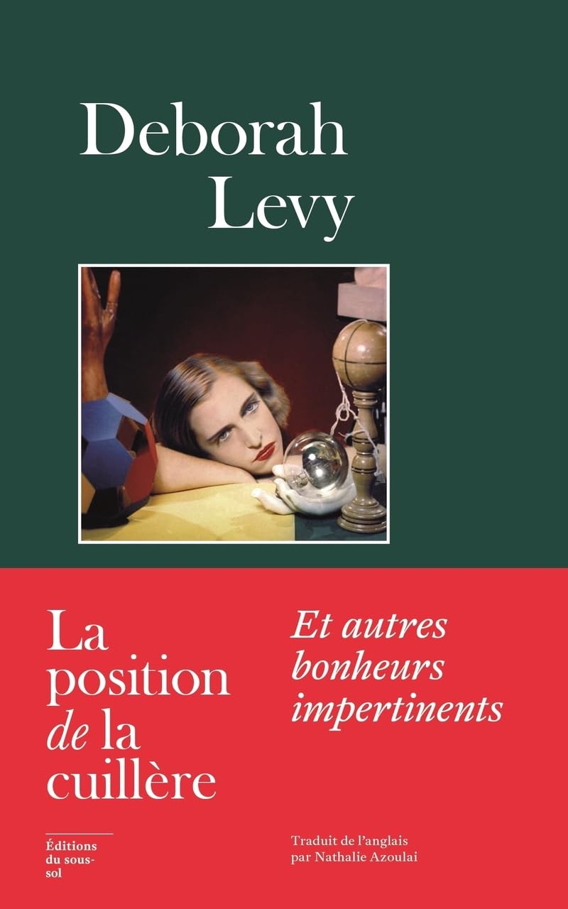 La position de la cuillère - Et autres bonheurs impertinents Contemporary literature